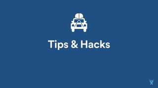 Tips & Hacks
 
