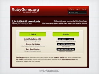 http://rubygems.org/
 
