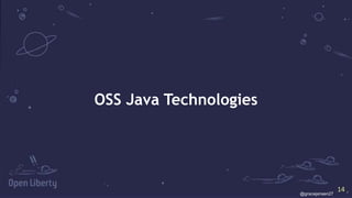 14
14
OSS Java Technologies
@gracejansen27
 