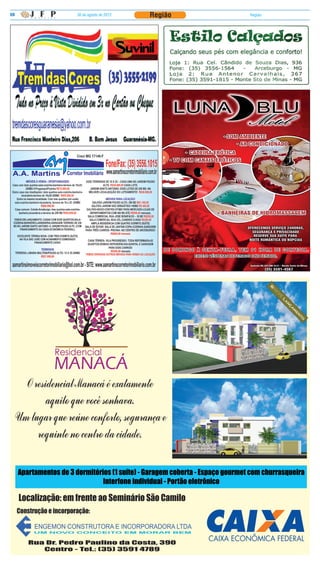 08   30 de agosto de 2012   Região                             Região




                               DE DOMINGO À SE X TA-FEIR A, TEM 01 HOR A DE CORTESIA.
 