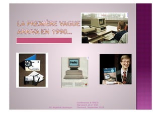 Conférences à l'ENCG
                         Marrakech et à l' ESC
Dr. Angelica Laurençon   Clermont, September 2011
 