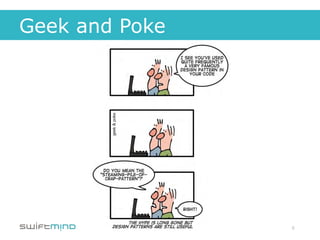 Geek and Poke




                6
 