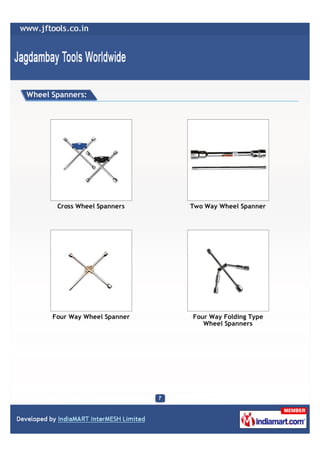 Wheel Spanners:




       Cross Wheel Spanners    Two Way Wheel Spanner




      Four Way Wheel Spanner   Four Way Folding Type
                                  Wheel Spanners
 