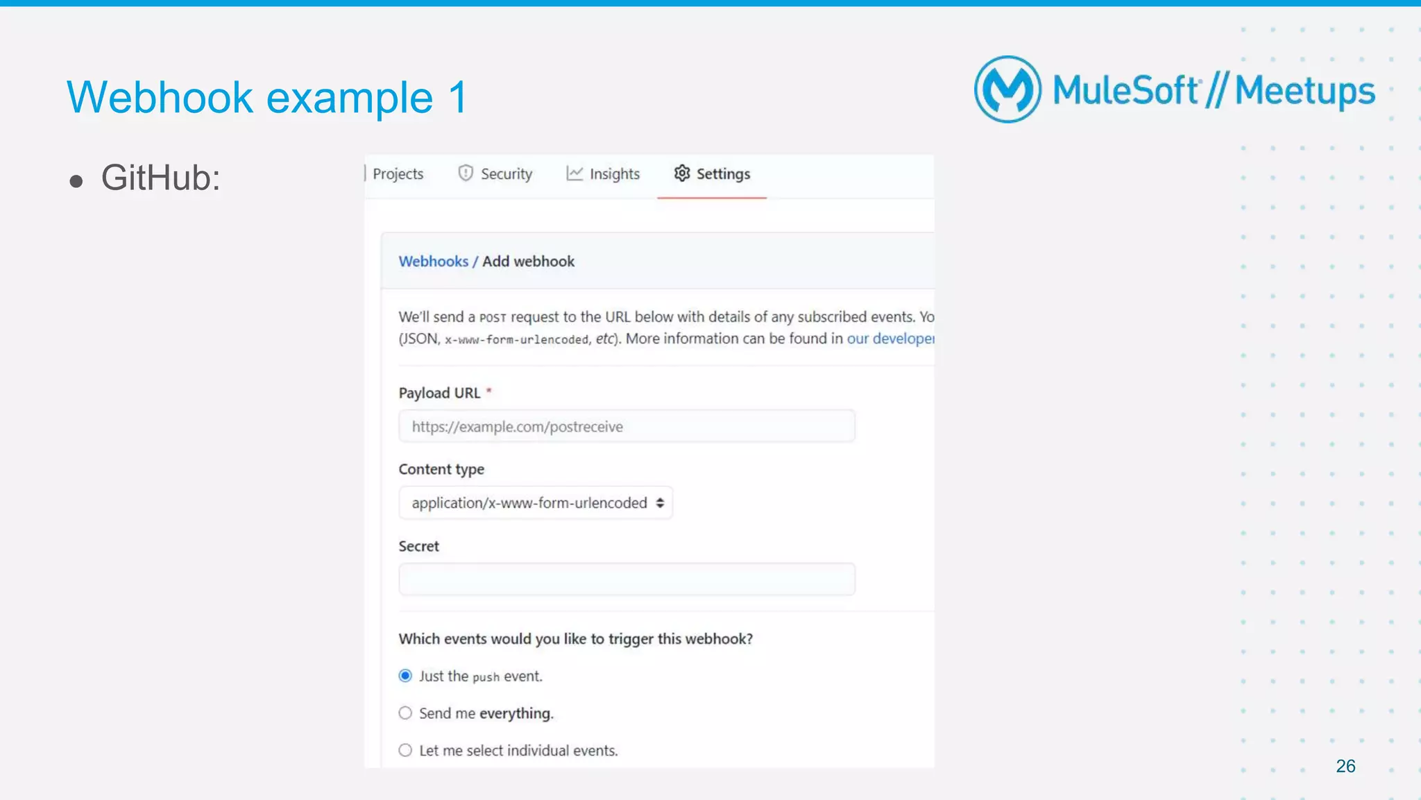 26
● GitHub:
Webhook example 1
 