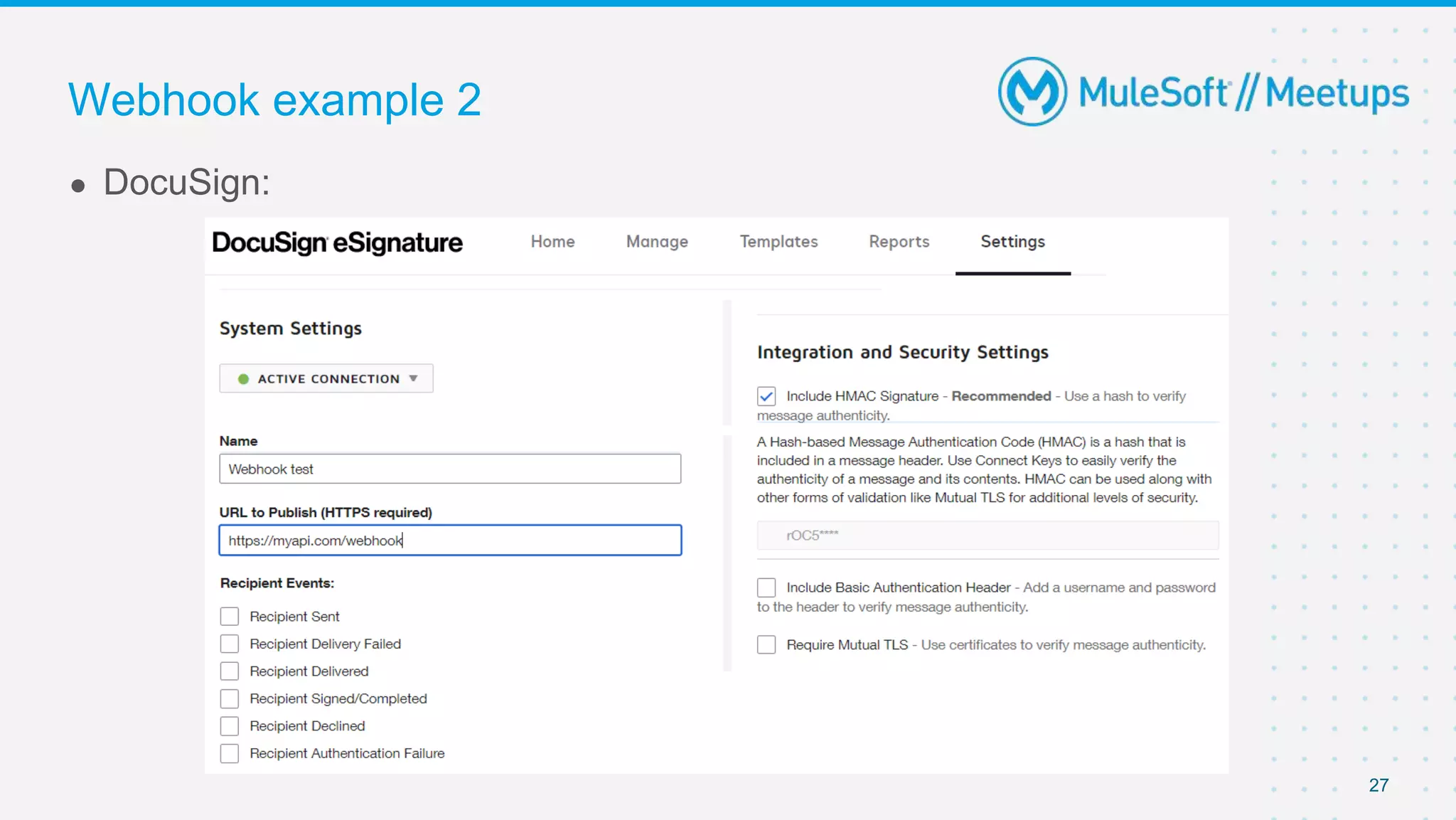 27
● DocuSign:
Webhook example 2
 