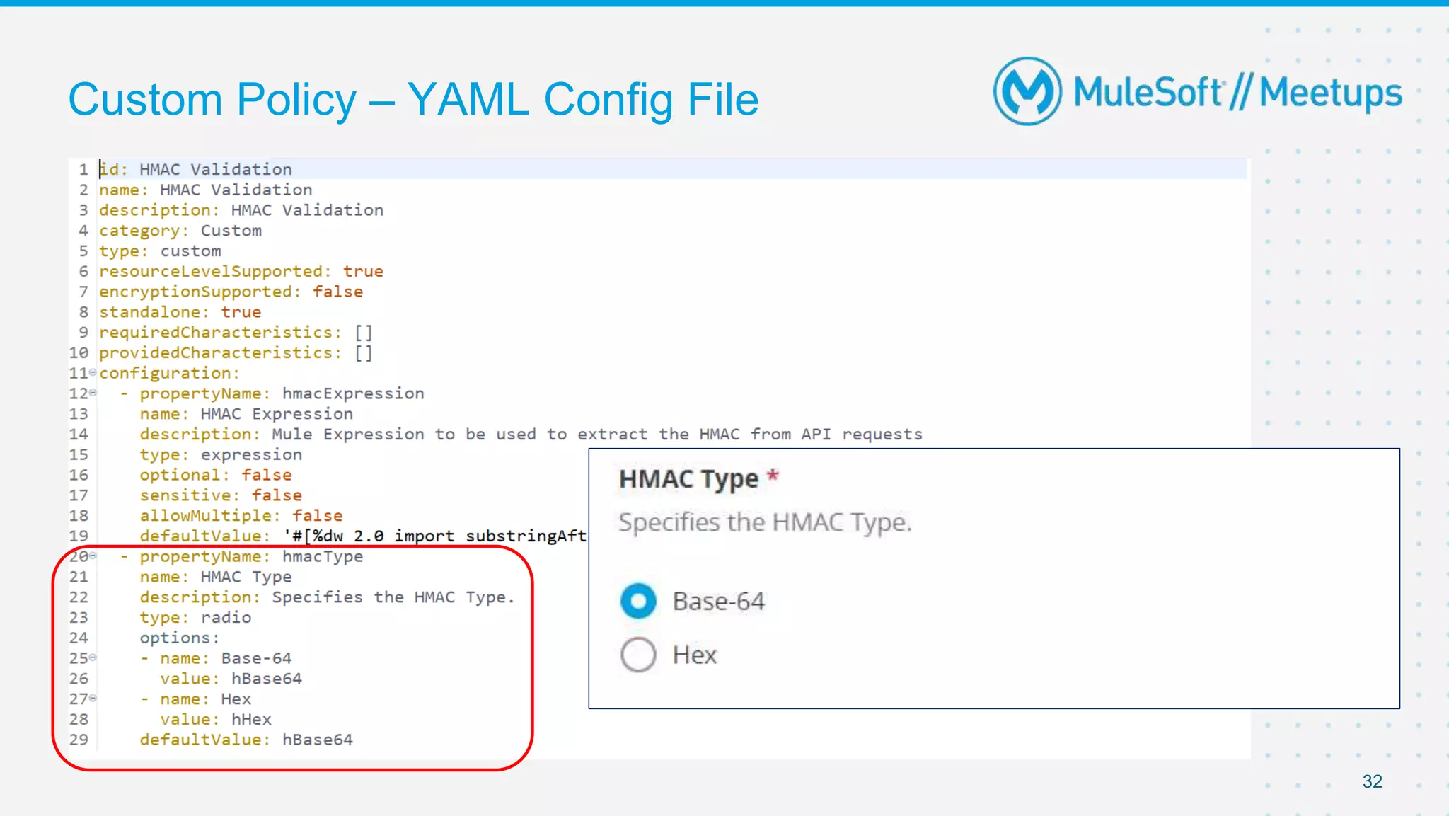 32
Custom Policy – YAML Config File
 