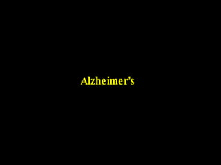 Alzheimer’s 