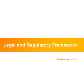 Legal and Regulatory Framework
 