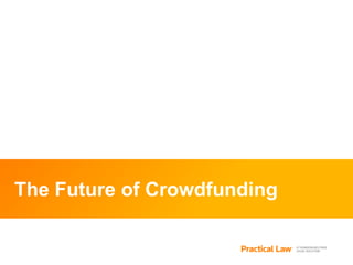 The Future of Crowdfunding
 