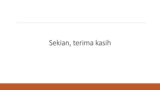 Sekian, terima kasih
 