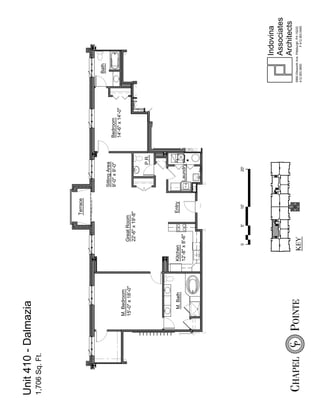 Unit 410 - Dalmazia
1,706 Sq. Ft.




                                                           Terrace



                                                                                                                  Bath
                                                                      Sitting Area
                                                                      9'-0" x 9'-0"       Bedroom
                                                                                          14'-6" x 14'-0"
                M. Bedroom
                15'-0" x 18'-0"               Great Room
                                              22'-6" x 19'-8"

                                                                                   P.R.




                   M. Bath        Kitchen                   Entry
                                  12'-8" x 8'-6"                        Laundry




                                          0          5'         10'          20'




                                                                                                                              Indovina
                                                                                                                              Associates
                                                                                                                              Architects
                                                                                                            5880 Ellsworth Ave. Pittsburgh, PA 15232
                                       KEY                                                                  412.363.3800              F 412.363.0483
 