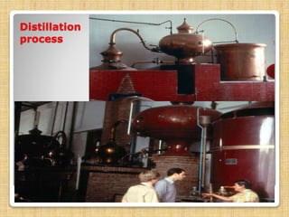 Distillation
process
 