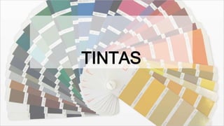 TINTAS
 