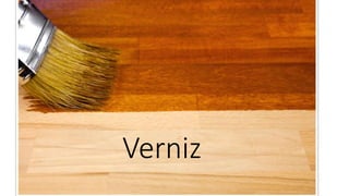 Verniz
 
