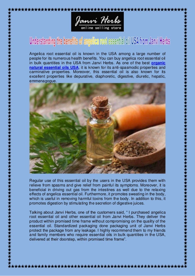 Understanding the benefits of angelica root essential oil USA from Ja…