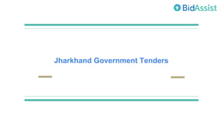 Jharkhand Government Tenders
 