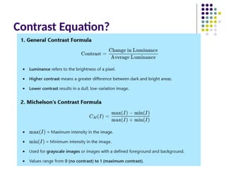 Contrast Equation?
 