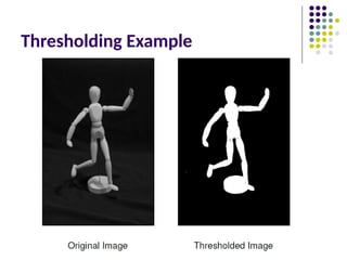 Thresholding Example
 