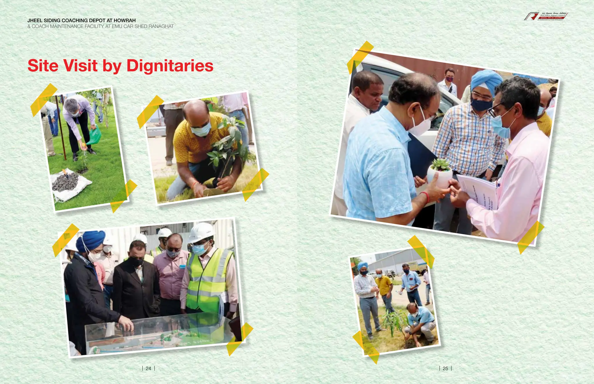 Site Visit by Dignitaries
JHEEL SIDING COACHING DEPOT AT HOWRAH
 COACH MAINTENANCE FACILITY AT EMU CAR SHED RANAGHAT
| 24 | | 25 |
 