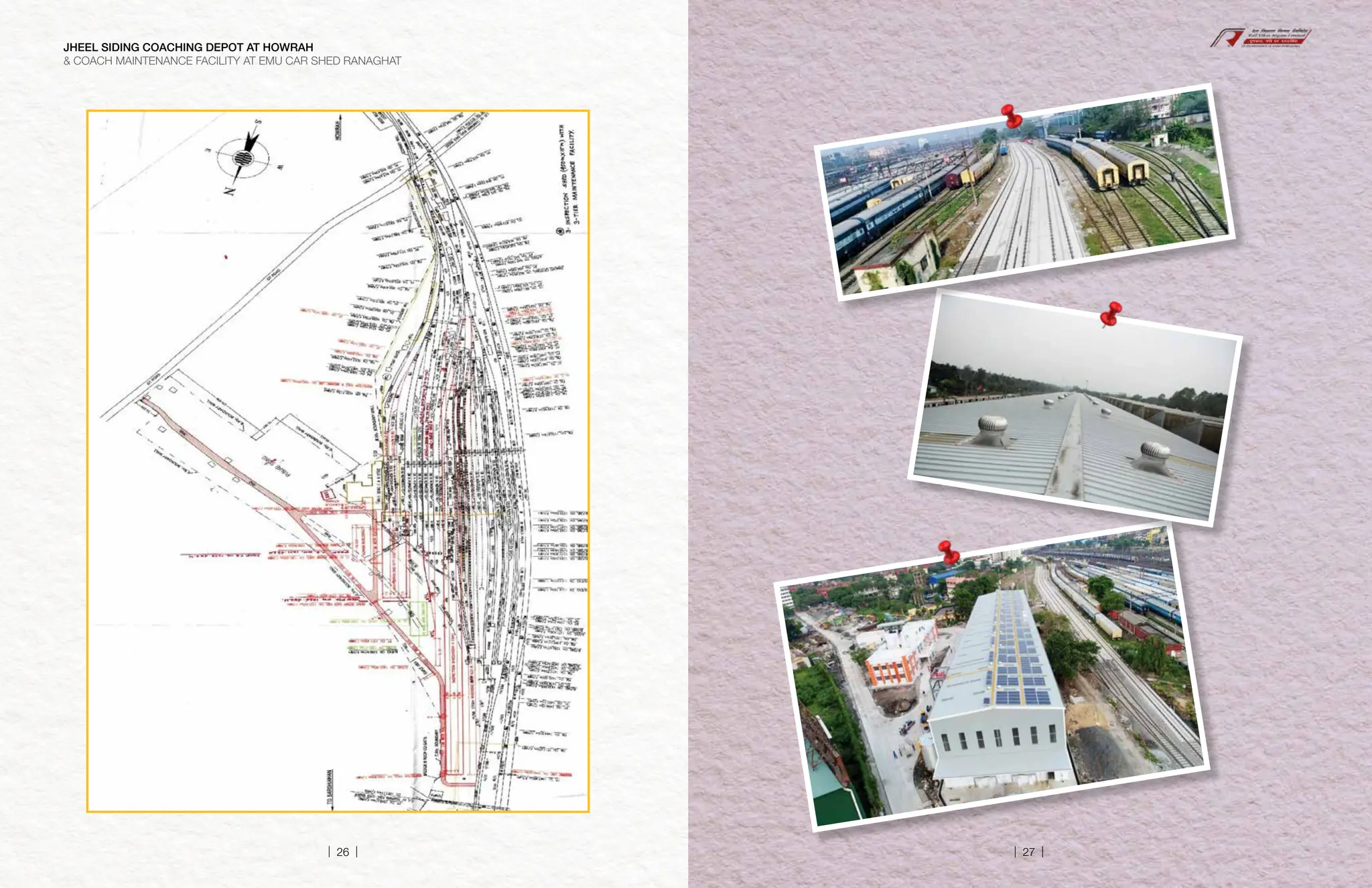 JHEEL SIDING COACHING DEPOT AT HOWRAH
 COACH MAINTENANCE FACILITY AT EMU CAR SHED RANAGHAT
| 26 | | 27 |
 