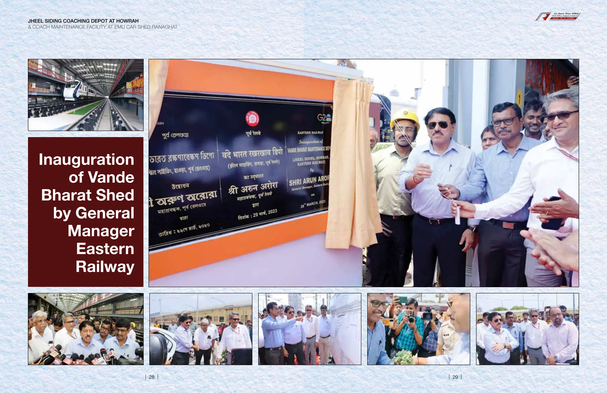 Inauguration
of Vande
Bharat Shed
by General
Manager
Eastern
Railway
JHEEL SIDING COACHING DEPOT AT HOWRAH
 COACH MAINTENANCE FACILITY AT EMU CAR SHED RANAGHAT
| 28 | | 29 |
 