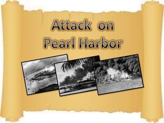 Attack  on Pearl Harbor  