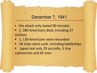 June 1941 through the end of July 1941 -- Japan occupied southern Indochina. Two days later, the U.S., Britain, and the Netherlands froze Japanese assets. This prevented Japan from buying oil, which would, in time, cripple its army and make its navy and air force completely useless. Toward the end of 1941 -- With the Soviets seemingly on the verge of defeat by the Axis powers, Japan seized the opportunity to try to take the oil resources of Southeast Asia. The U.S. wanted to stop Japanese expansion but the American people were not willing to go to war to stop it.  The U.S. demanded that Japan withdraw from China and Indochina, but would have settled for a token withdrawal and a promise not to take more territory.  