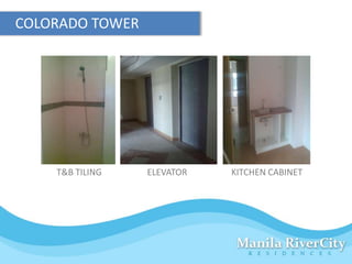 COLORADO TOWER




    T&B TILING   ELEVATOR   KITCHEN CABINET
 