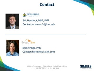 SIMUL8 Corporation | SIMUL8.com | info@SIMUL8.com
1 800 547 6024 | +44 141 552 6888
 