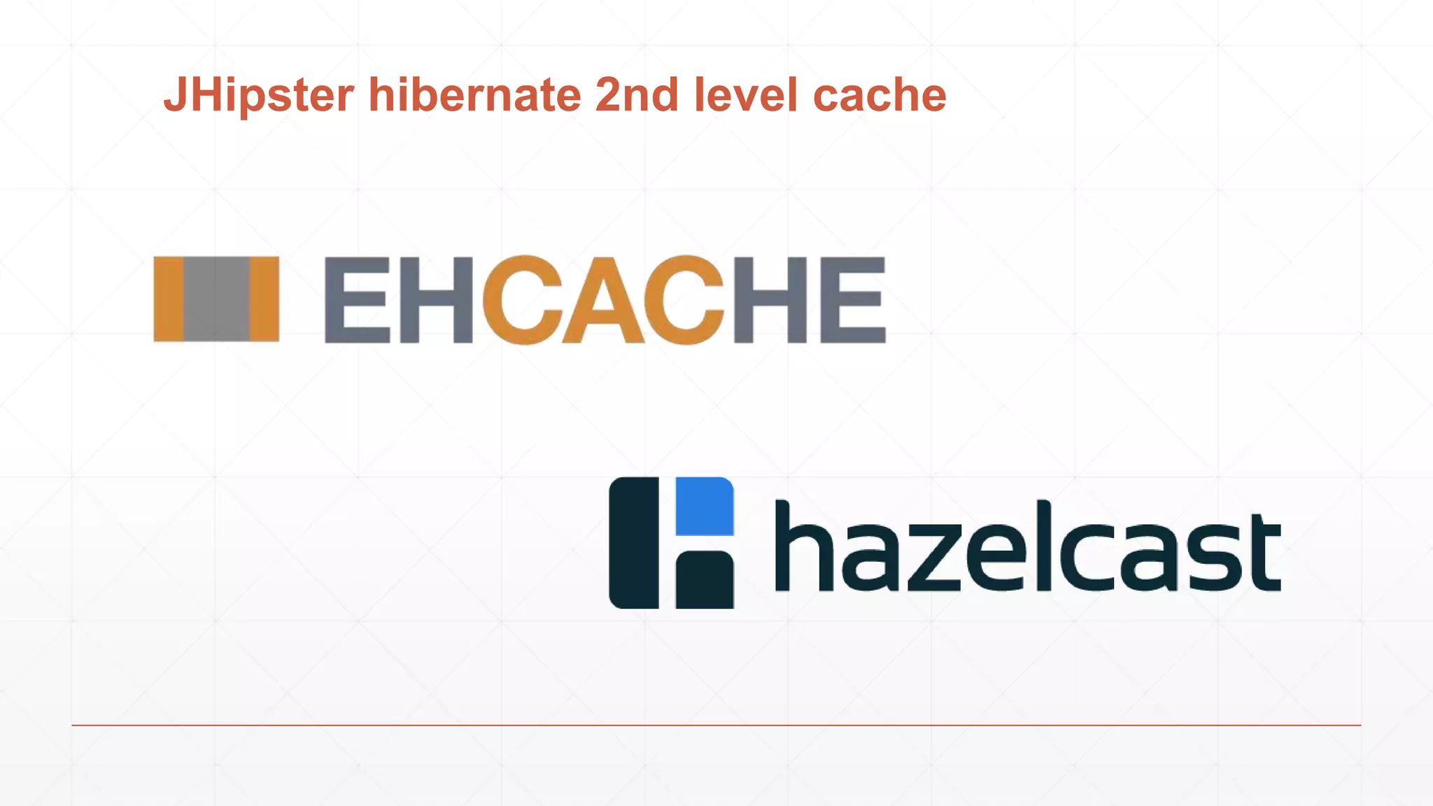JHipster hibernate 2nd level cache
 