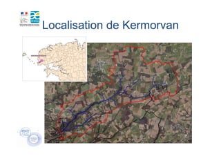 Localisation de Kermorvan




      Atelier « Mise en place du plan algues vertes » - 26 janvier 2011   2
 