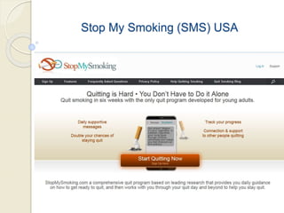Stop My Smoking (SMS) USA
 