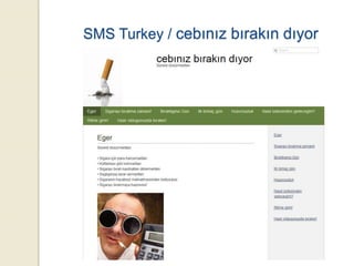 SMS Turkey / cebınız bırakın dıyor
 