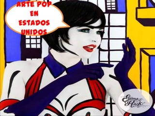 Arte Pop
   En
Estados
 Unidos
 