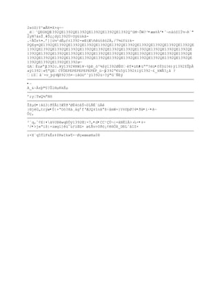 2x™Z)Y^æÃR¤X×qŚŕ
_ë˜QEGHQE1392QE1392QE1392QE1392QE1392QE1392Q^ûM~ÕW?³•æœ‡Àº•ˆ¬n†–SIÍ´¬R`"
2yN7†sŢ¸#ŠŒ¿dÿ1392Ú÷Uý£ükâ-
.ŚÃ„z%¤…ř][œµ²d‚µƒ±1392-«Œ(Æ•ž£š–2,/7¶›Y›”k-
PQEg¤QE1392QE1392QE1392QE1392QE1392QE1392QE1392QE1392QE1392QE1392QE1392QE
1392QE1392QE1392QE1392QE1392QE1392QE1392QE1392QE1392QE1392QE1392QE1392QE
1392QE1392QE1392QE1392QE1392QE1392QE1392QE1392QE1392QE1392QE1392QE1392QE
1392QE1392QE1392QE1392QE1392QE1392QE1392QE1392QE1392QE1392QE1392QE1392QE
1392QE1392QE1392QE1392øŕ
ûA‚zøŖÿ1392c.¥ÿ1392¥RWí¥~%þÐ_ò^¾$ÿ1392ØË©T¤ž•Š•žŖŗ?ž•ôÝSù?é)ÿ1392$ŢŪÂ
aÿ1392¦«¥ŗQECŸ„EPEPEPEPEPEPEP_ž~ÿ1392ŗ€ž5ÿ1392±iÿ1392Ŕ£_kWÅ?¿å ?
’Z‹«×v_ŪŨ‡ÿ1392?˜¤~iˆGžř˜ÿ1392ú÷?ý"G´ÑEý

•Ŕ
A_&~zŪ©£?Ţl§µKk‚µ

ř;yŤTwQµªNH

Ţţµš•|A3|ŦŸ€‘?ÆŸŦŘØ‚4™šŠ¬0Lƒ‚`œÀ
|®jëG„trŨæ•Ö|+ªO—?H†¸†gřfŘÆJQ‡“nˆŗšŚ‹mW×}V‡¨ŪØ?4•ðâ•i·•ê~
„Œ‚

²ªq,ˆ¡E|¤ã%U@êwqÐÖÿ1392Œ|-7‚•d•CC¹Ô¬|=‹NÈlÀ>›‰-•‡-
³/•>j«ªiš|×zœg1]œ¯œƒ”Œ× ø¢Ãv>0Ŧ™¡¡HÓX_DťLˆ‹IS×

r+X`q5ŧlF&Ês‡$RwIk»¥-·ØŒ«œeøHa08
 