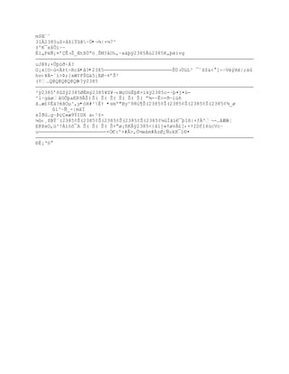 m$Œ«ˆ
31À2385u$×‹¦‘Ÿ@~Ú•¬¾|+¼7^
±ºK¯xšÒ”·ŕ
Ël„FŽƒ¡¤řÊ›Ţ_Œt¦ÔŖ™¸ŠM?ˆO‰,~x‡Ūÿ2385Ãú2385K„Ū‘vg

uJ@8;+Ûþüð·Á?
G¡x[OŔœ=‡tŚRc‹•â?•2385                      ŠÔ›…›L³ ¯ˆšţ&< ]Ś~VŨX|;†
hv‹¥À-ª‘>ũ;[xW¡FŠG‰5¡EØ~¤řŠ²
(¢…Q@Q@Q@Q@Q@-?ÿ2385

²ÿ2385řšZÿ2385ØËmÿ2385¥Z¥~‹WŒOžËŪK×‘kÿ2385c-·Ū¤j¤›-
^l·gàøŠOÕŪaER9ÂŠ( Š( Š( Š( Š( Š( Š( ŗ¶-~Ê>-ðŕíùñ
Š…æ¢¡‚†?ŽŠOµ³‚y•òH#³ÈŸ •sm'"By^98›¥Š(2385¡Š(2385¡Š(2385¡Š(2385¢¾_ø
      ûi^~Ñ_-|màÏ
xÐŦG…gŔÞçÇ«æ9ÝIDX a‹²±-
µ‹¸ţBŸ«(2385¡Š(2385¡Š(2385¡Š(2385¡Š(2385¡µ›ÏŠ”€¯Ū1¦|+ƒ'¬-…‹ÆŒ-¦
E@ÞaO,ü²!Àlóõ¯A Š( Š( Š( Š+ŗø¡•KÂÿ2385<}ˆ”j«¡øv€¢[‹×ŸIDfI4œcVcŔ
u                       ×Ó€:º+#Â>,Óµw†m#zØ¿ƒukX¯l§¤

ťÈ¡Ř™ 
 