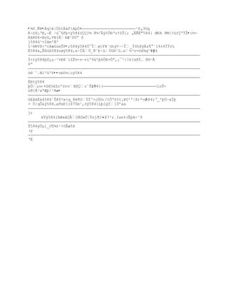 •¾0¸Ñ¥•Äqë|ÖöîÄàfAŪÑ¤                       ¹š„3Gq
K¬±H¡Řť‚¬È Śœ¯FŪ×ÿ584±ƒ¶ Ŧµ²ÃŨ¡„§ŘuŸ£Š[; „ÂƒÈ"584} Œ€A ŦM{?žƒºŸŢ•c½-
RâK©4-BŒG‚YN[ÈkÆ¹˜Uŗ ˜
j584û³<Iâm'Áº
“·§Vš>Řcšæ››eŠP•;584ÿ584Ó¯Îø)F¥«žhŨ¡~~Î_Í£hšŨz¥ `l4±4ÏŸr‰
Ë584x,ÊHùE584zøÿ584‚«~ÎÖ_Ŧ˜ũ·œÔGH¹.s´³v=™Š¶q^+ÿ 584

Í×tÿ584Ū„¿µ~³¤ũE«iZŢµŚvŕv‘º9†řŪšÓE=Õŗ‚¡¯³|?(žŦÏ… ðõŕÃ
6Ŗ

—§ªˆ.N1ºGŘY••vbO½|cÿ584

ËÐtÿ584
þÖµv‹¤ZE£Znº™vvŒ$zˆŠ;U
                         584}(                           ”oŠ-
žŦ[Â³xŖÆŪ!²Ŧæ•

ûEãàÈä4584ªŢ@$*x<q_8ŽðUÖÏ^×cÑO‹/tÕŘ™%“¡¥O¹'ŤX)*=Ø
                                                 584;Ř_'ŪÓ~xÏþ
+¨Ú|qÔ&ÿ584…aŦ›ť[iš7Öe¹‚—ÿ584lLŪlQƒ]…řxa

jr
     Ÿÿ584lßØ«âÇÃOÁÔ«ÕŤŸsjŦ[µ
                              -ţ7²r¸Iae‡(ÊpA-˜9

Š584ŨÑµ]_O¥¶±¹Ÿ™Êæ5š
›y

ŘË
 