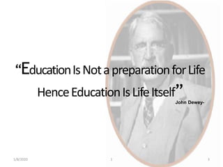 JOHN DEWEY THE FATHER OF EDUCATIONAL PHILOSOPHY | PPT