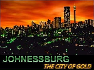 THE CITY OF GOLD
 