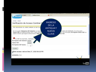 INGRESO
   DE LA
ANTIGUA Y
  NUEVA
   CLAVE
 