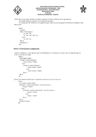 INSTITUCIÓN EDUCATIVA GABRIELA MISTRAL
SERVICIO NACIONAL DE APRENDIZAJE – SENA
INTEGRACIÓN SENA – EDUCACIÓN MEDIA
RESOLUCIÓN N° 01047
07:09:2010
BELÉN DE LOS ANDAQUÍES - CAQUETÁ
Parte 3. Estructuras compuestas
 