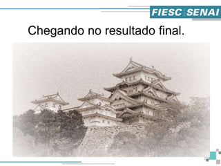 22
Chegando no resultado final.
 