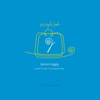 samplebook
Janice Hagey
janiceartcreative.com
 