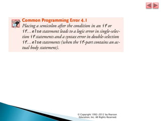 © Copyright 1992-2012 by Pearson
Education, Inc. All Rights Reserved.
 