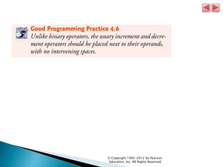 © Copyright 1992-2012 by Pearson
Education, Inc. All Rights Reserved.
 
