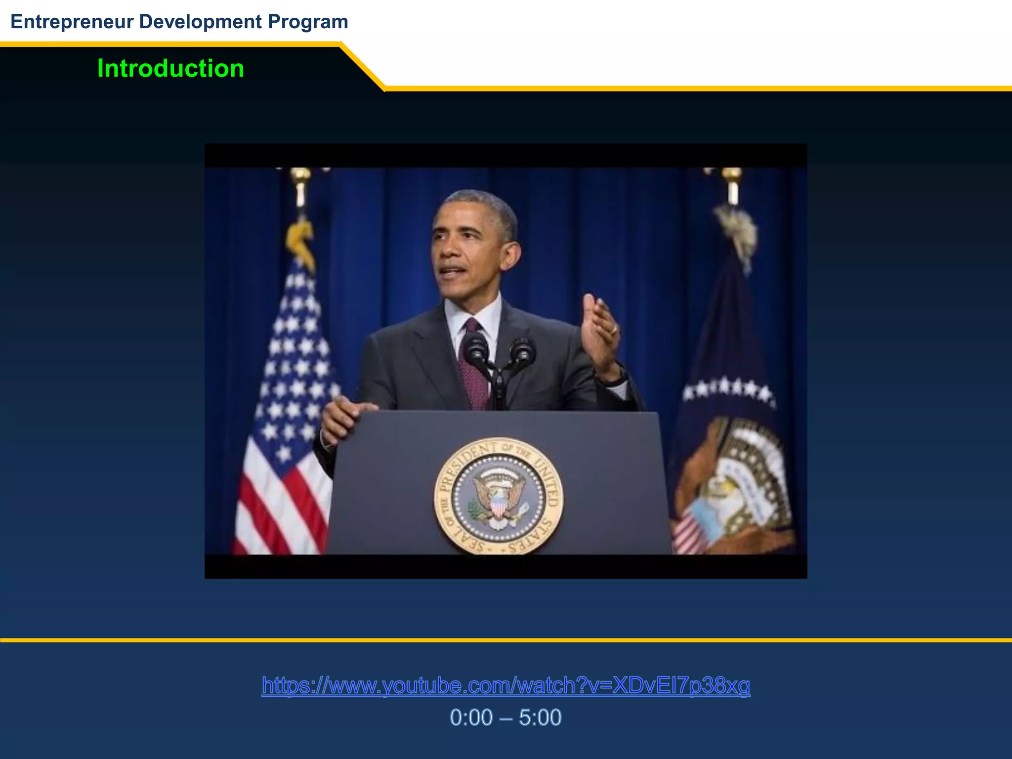 Entrepreneur Development Program
Introduction
 