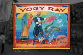 “Yogy Ray”. Artist – Unknown.
Photo: Sideshow World
 