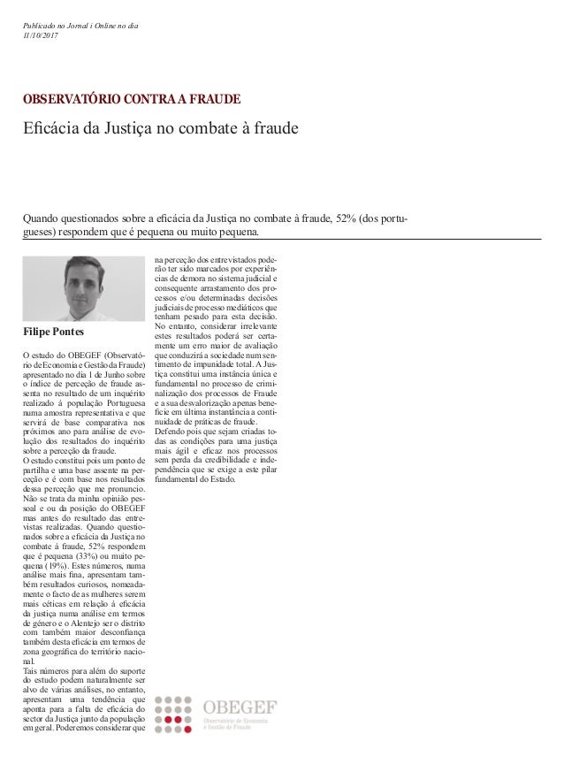 OBSERVATÓRIO CONTRA A FRAUDE
Eficácia da Justiça no combate à fraude
O estudo do OBEGEF (Observató-
riodeEconomiaeGestãoda...