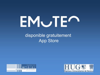 disponible gratuitement 
App Store 
 