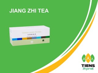 天狮全球直销事业部
JIANG ZHI TEA
 